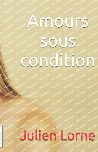 Amours sous condition