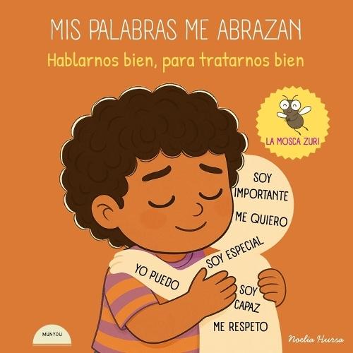 MIS Palabras Me Abrazan: Hablarnos bien, para tratarnos bien