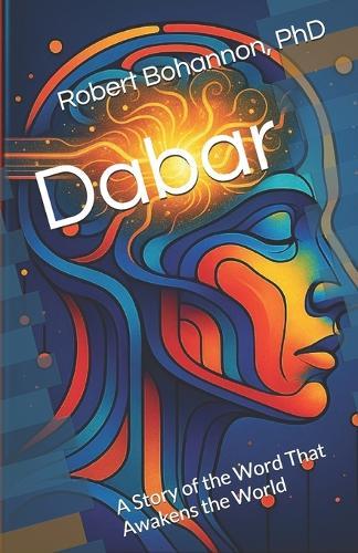 Dabar: A Story of the Word That Awakens the World
