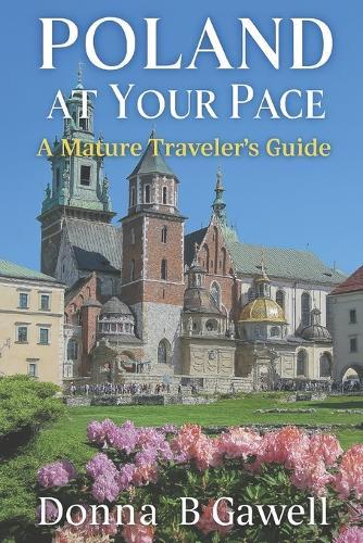 Poland at Your Pace: A Mature Traveler's Guide