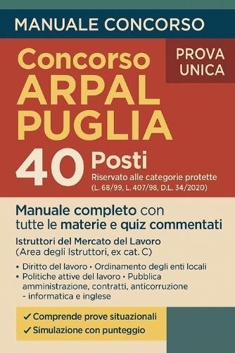 Manuale per Concorso ARPAL Puglia 2025: Istruttori del Mercato del Lavoro (Area degli Istruttori, ex cat. C)