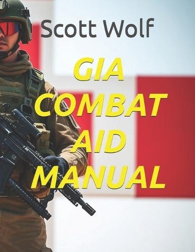 Gia Combat Aid Manual