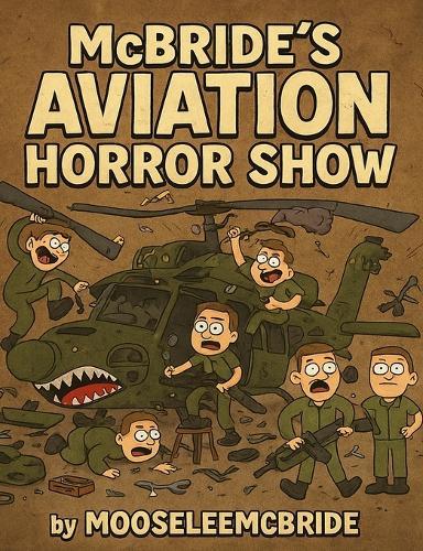 McBride's Aviation Horror Show