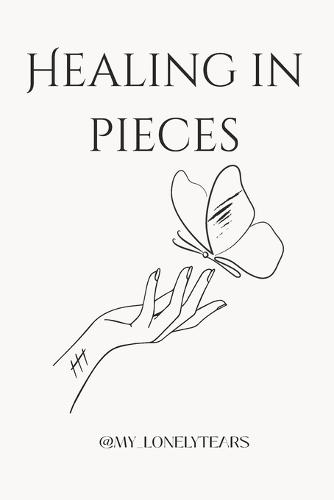 Healing in Pieces