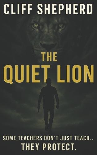 The Quiet Lion