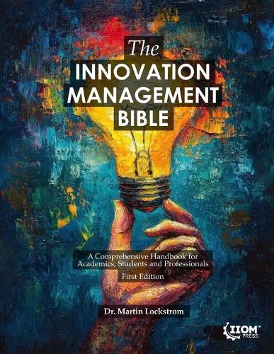 The Innovation Management Bible