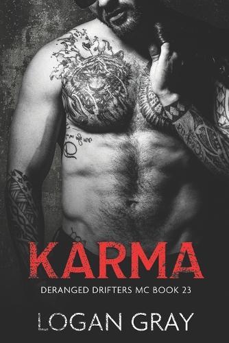 Karma: Deranged Drifters MC Book 23