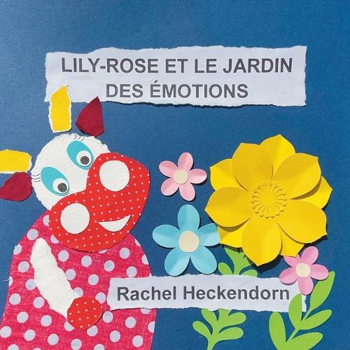 Lily-Rose et le jardin des émotions