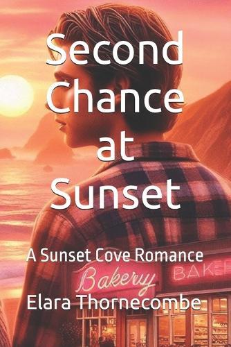Second Chance at Sunset: A Sunset Cove Romance
