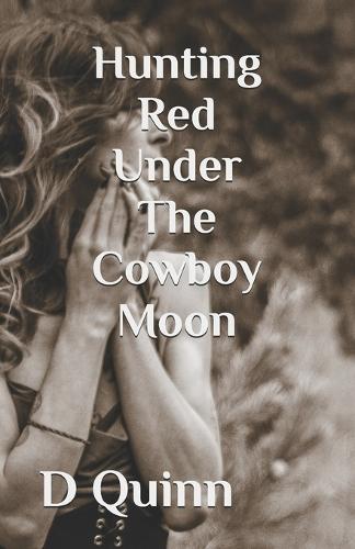 Hunting Red Under the Cowboy Moon