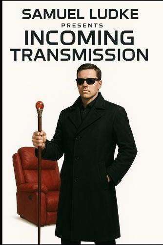 Incoming Transmission