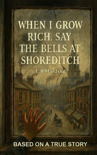 When I grow rich, say the bells at Shoreditch