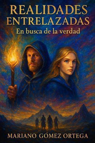 Realidades Entrelazadas: En Busca de la Verdad
