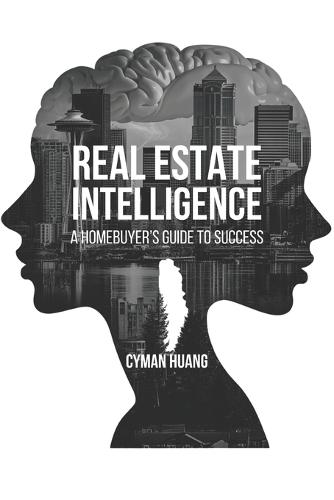 Real Estate Intelligence: A Homebuyer's Guide to Success