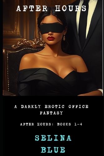 After Hours: Books 1-4: A Dark Office Romance