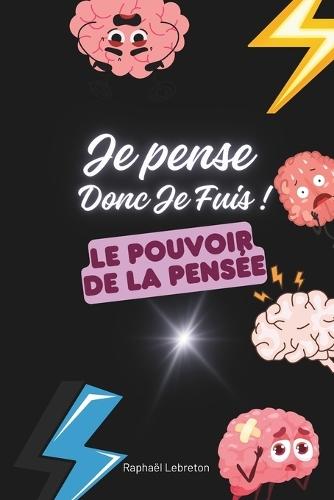 Je Pense donc je Fuis !: Chemin vers le Calme et la Sérénité
