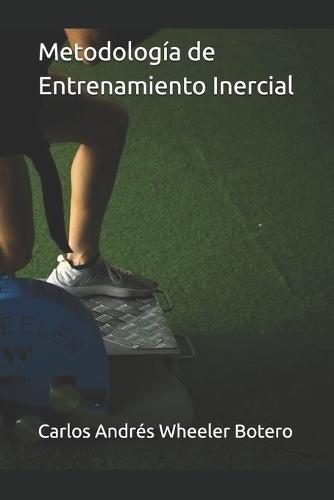 Metodología de Entrenamiento Inercial: Ciencia, programación y aplicación práctica