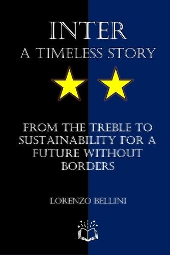 INTER A timeless story: From the treble to sustainability for a future without borders