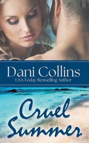 Cruel Summer: A second-chance, best friend's brother novella