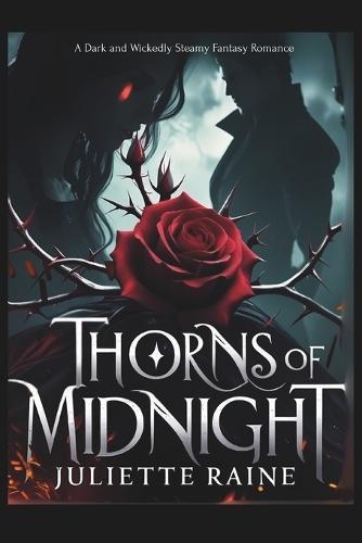 Thorns of Midnight: A Dark and Wickedly Steamy Fantasy Romance