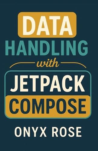 Data Handling with Jetpack Compose