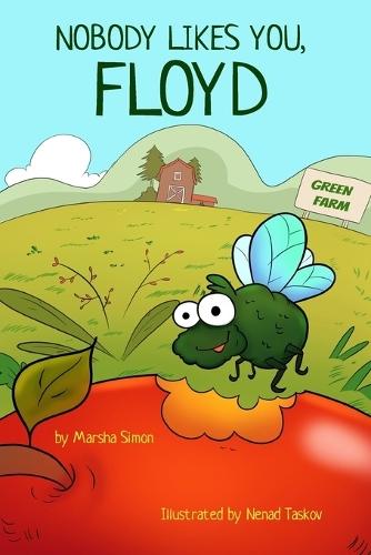 Nobody Likes You, Floyd