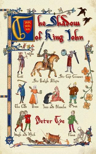 The Shadow of King John: Time travellers follow the last days of King John and find his fabled lost treasure.