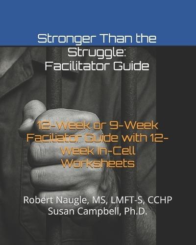 Stronger Than the Struggle: Facilitator Guide