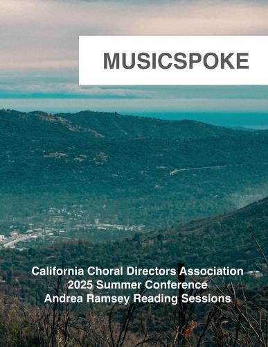 California Choral Directors Association: 2025 Summer Conference Andre Ramsey Reading Sessions