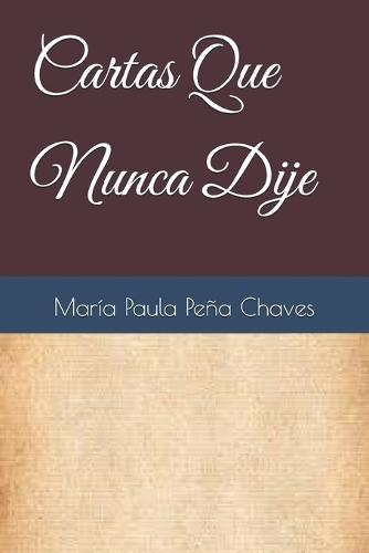 Cartas Que Nunca Dije