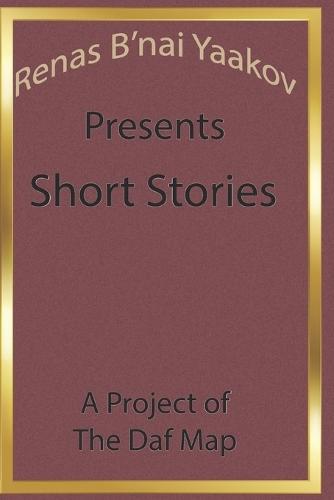 Renas B'nai Yaakov Presents Short Stories