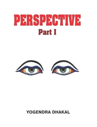Perspective: Part I