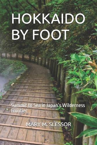 Hokkaido by Foot: Mary M. Slessor