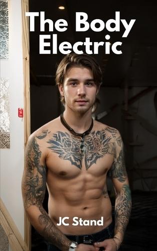 The Body Electric: Gay Workmen Create Sexual Sparks