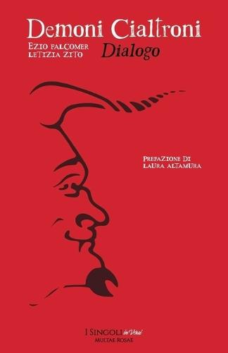 Demoni Cialtroni. Dialogo.