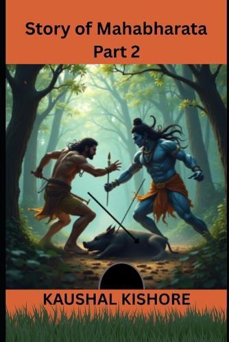 Story of Mahabharata: Part 2