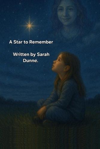 A Star to Remember: Helping little hearts heal.