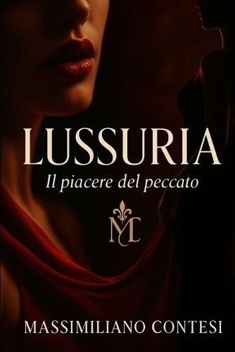 Lussuria: Il piacere del peccato