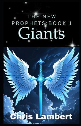 The New Prophets: Giants