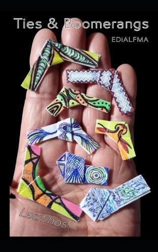 Ties & Boomerangs: Lacinhos