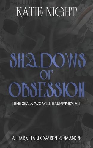 Shadows of Obsession