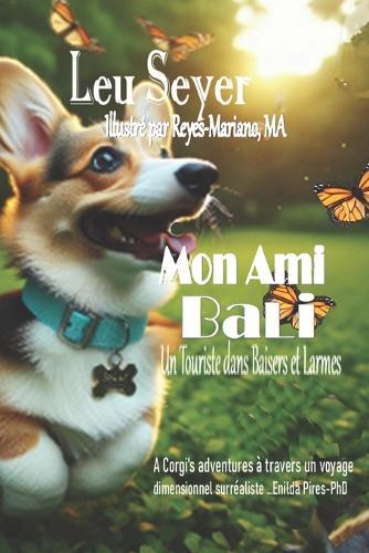 Mon Ami Bali: Un Touriste dans Baisers et Larmes