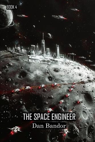 The Space Engineer: Book 4