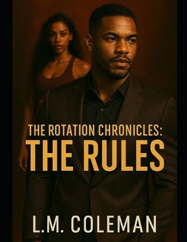 The Rotation Chronicles: The Rules