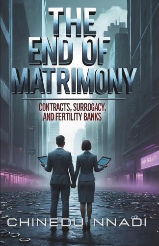 The End of Matrimony