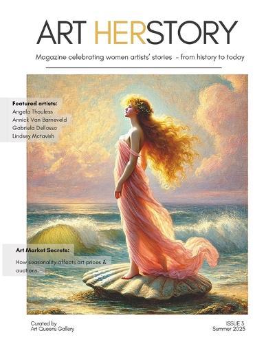 Art HERstory magazine: Summer edition 2025