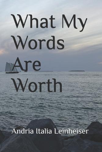 What My Words Are Worth