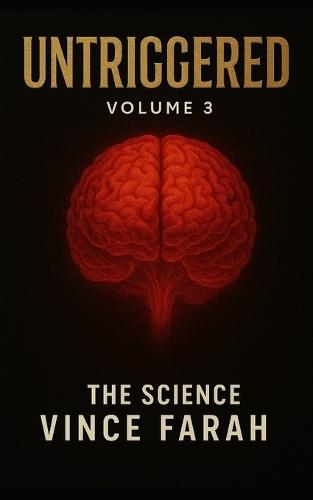 Untriggered Volume 3: The Science