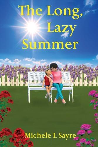 The Long, Lazy Summer