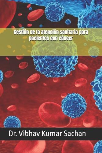 Gestión de la atención sanitaria para pacientes con cáncer